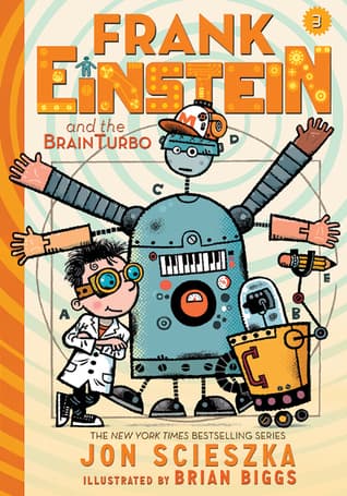 Frank Einstein and the BrainTurbo (Frank Einstein #3)