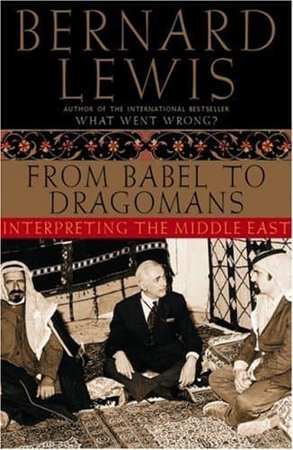 From Babel to Dragomans: Interpreting the Middle East