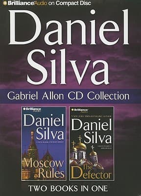 Gabriel Allon CD Collection 2: Moscow Rules / The Defector