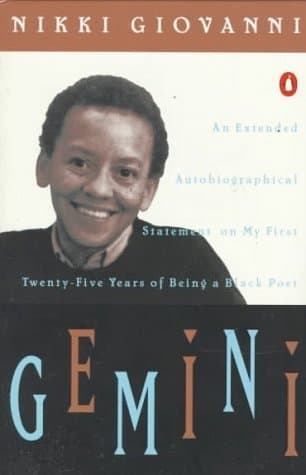 Gemini: An Extended Autobiographical Statement on My First Twenty-Five Years of Being a Black Poet
