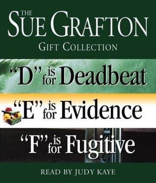Gift Collection: D is for Deadbeat / E is for Evidence / F is for Fugitive