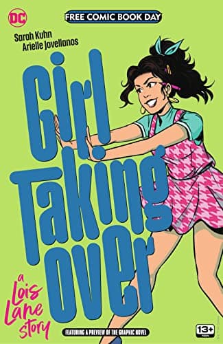 Girl Taking Over: A Lois Lane Story FCBD Special Edition #1: 2023