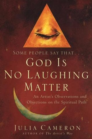 God is No Laughing Matter: Observations and Objections on the Spiritual Path