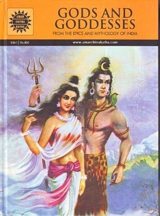 Gods and Goddesses: From the Epics and Mythology of India