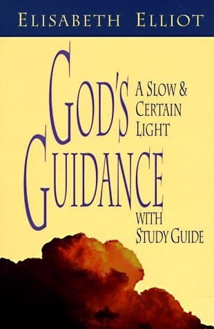 God's Guidance: A Slow and Certain Light with Study Guide
