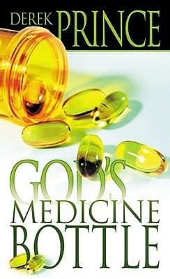 God's Medicine Bottle: A Guide to Restoring Physical, Mental, Emotional, and Spiritual Health