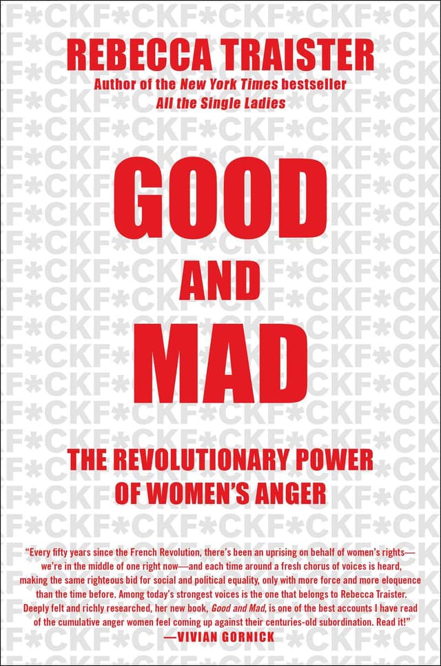 Good and Mad: The Revolutionary Power of Women's Anger