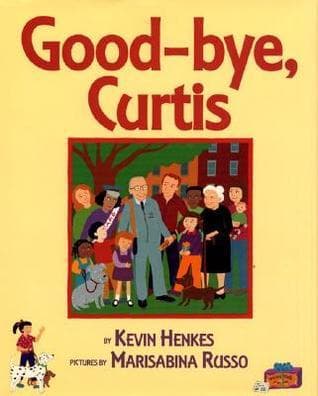 Good-bye, Curtis: An Affectionate Picture Book About a Mail Carrier's Last Day for Kids