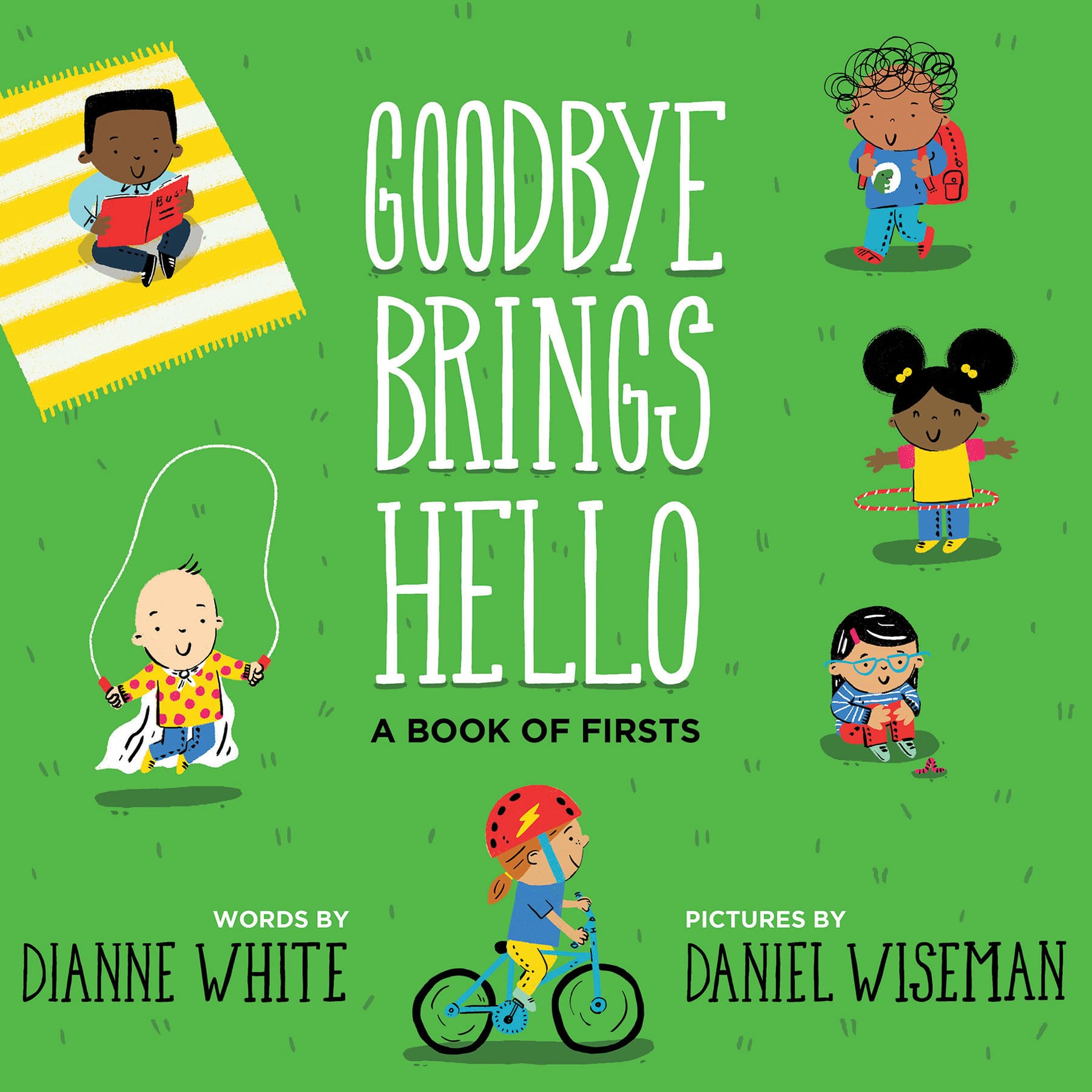 Goodbye Brings Hello: A Book of Firsts – A Rhyming Story About Change and Kindergarten for Kids