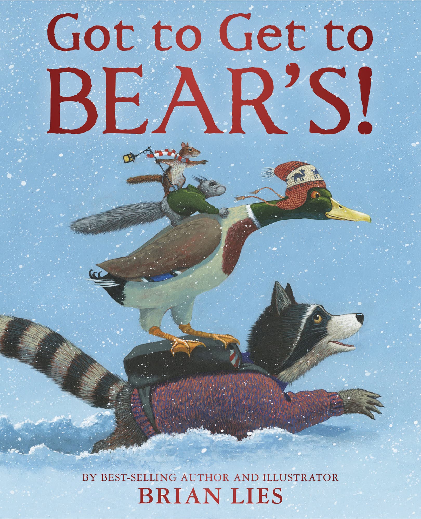 Got to Get to Bear's!: A Heartwarming Story About Friendship Through a Winter Blizzard for Kids