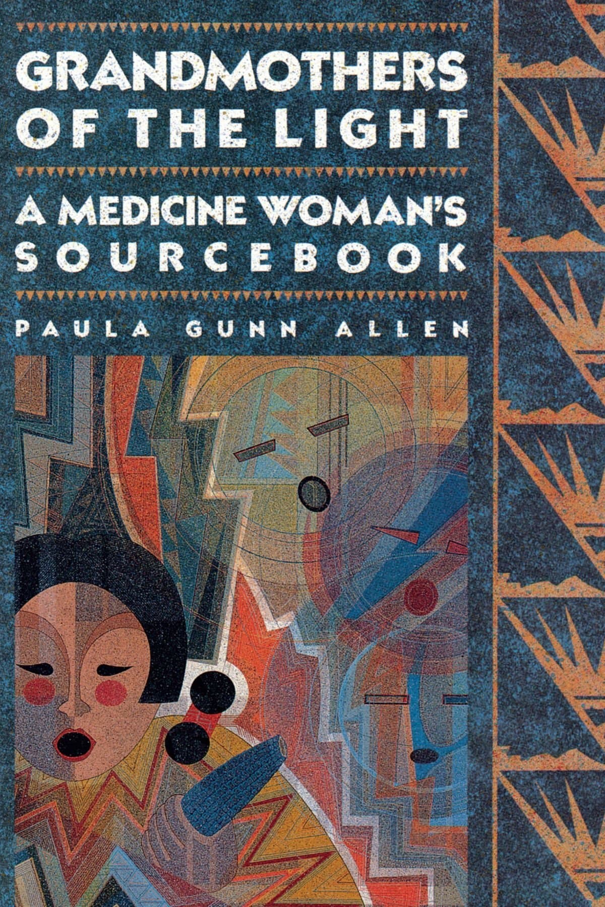 Grandmothers of The Light: A Medicine Woman's Sourcebook