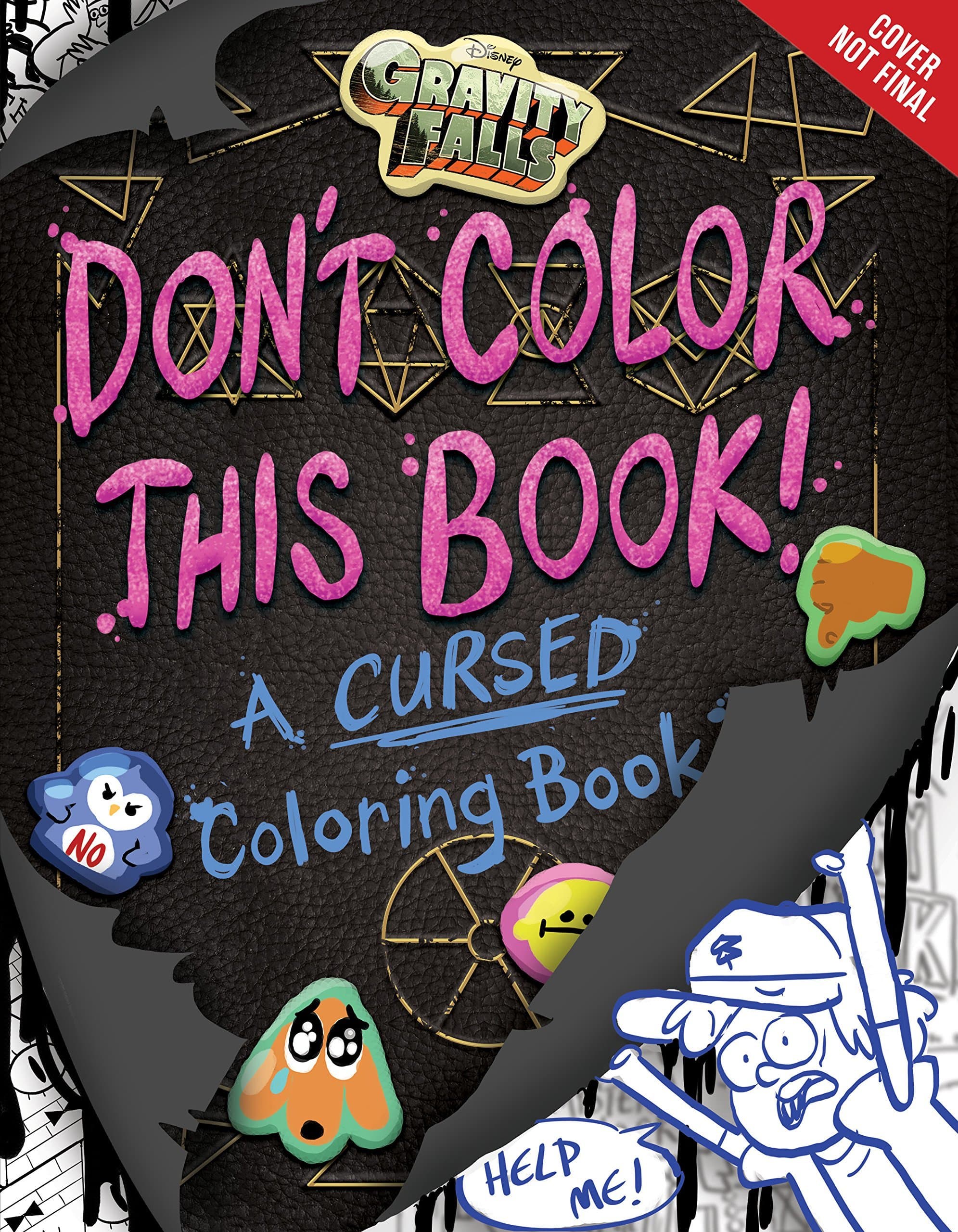 Gravity Falls Don't Color This Book!: A Cursed Coloring Book