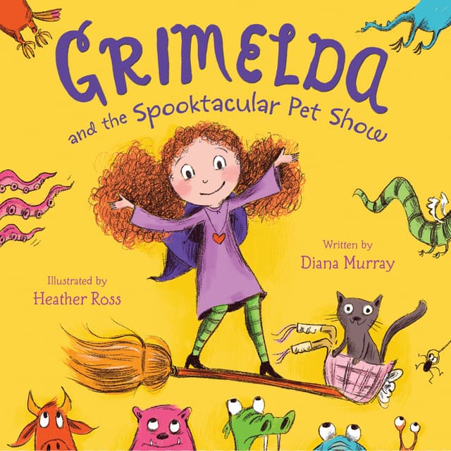 Grimelda and the Spooktacular Pet Show: A Fun Rhyming Picture Book for Kids (Ages 4-8) About a Witch, Her Cat, and Magic
