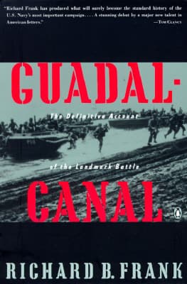 Guadalcanal: The Definitive Account of the Landmark Battle