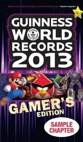 Guinness World Records 2013 Gamer’s Edition – Sample Chapter
