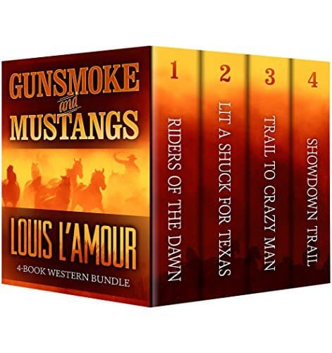 GUNSMOKE AND MUSTANGS: The Louis L’Amour 4 Book Western Bundle - Riders Of The Dawn , Lit A Shuck For Texas, Trail To Crazy Man, Showdown Trail