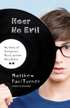 Hear No Evil: My Story of Innocence, Music, and the Holy Ghost