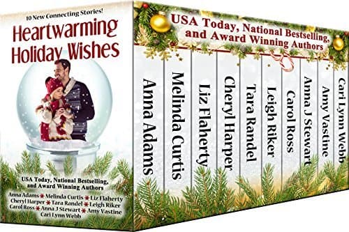 Heartwarming Holiday Wishes: A 10 Story Collection from Heartwarming Christmas Town