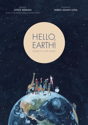 Hello, Earth!: Poems to Our Planet (Spectacular STEAM for Curious Readers