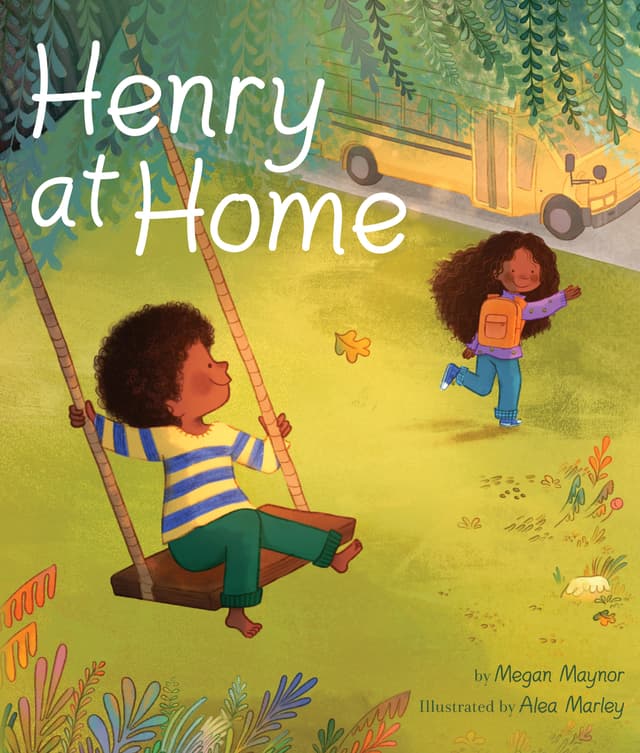 Henry at Home: A Picture Book About a Little Brother and His Big Sister Starting Kindergarten for Children
