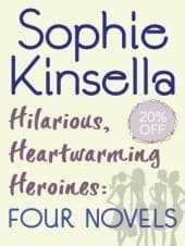 Hilarious, Heartwarming Heroines: Four Novels: Can You Keep a Secret?, The Undomestic Goddess, Remember Me?, Twenties Girl