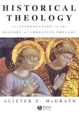 Historical Theology: An Introduction to the History of Christian Thought