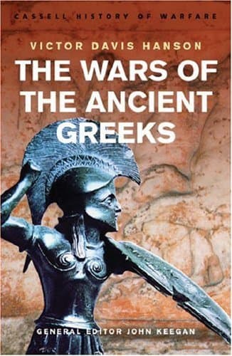 History of Warfare: The Wars of the Ancient Greeks