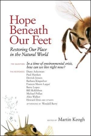 Hope Beneath Our Feet: Restoring Our Place in the Natural World