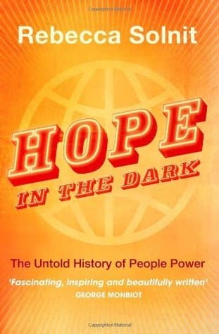 Hope in the Dark: The Untold History of People Power