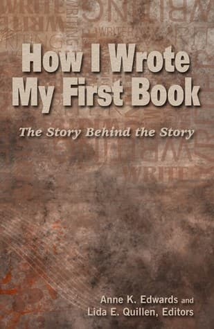 How I Wrote My First Book: The Story Behind the Story