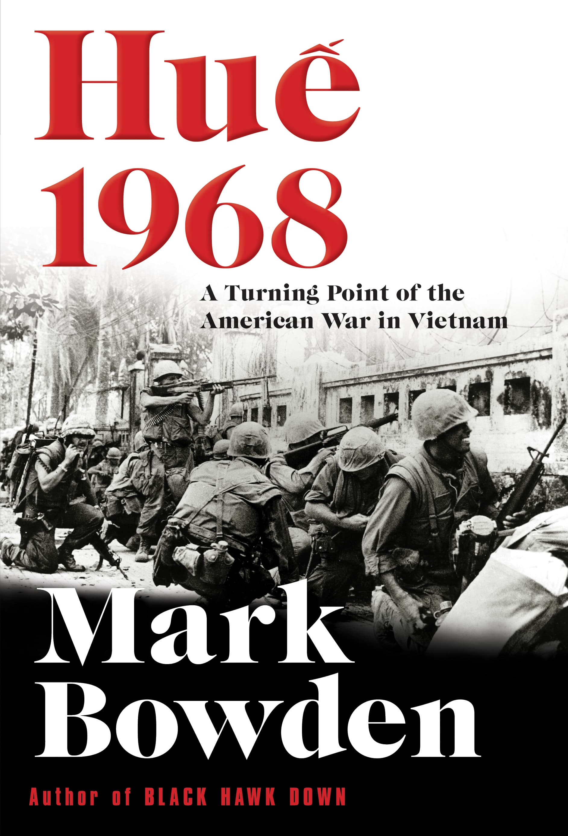 Huế 1968: A Turning Point of the American War in Vietnam