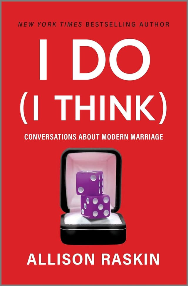 I Do (I Think): Conversations About Modern Marriage