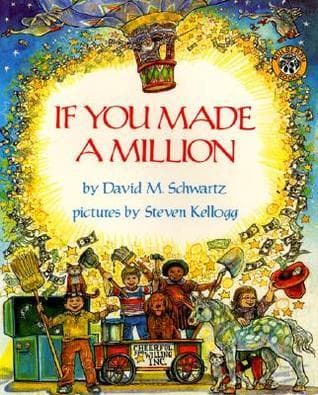 If You Made a Million: A Magical Picture Book About Earning, Saving, and Investing Money for Kids