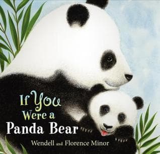 If You Were a Panda Bear: An Educational Picture Book About Pandas and Other Bears for Kids