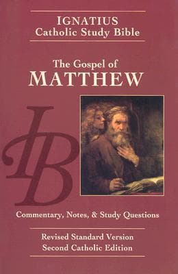 Ignatius Catholic Study Bible: The Gospel of Matthew