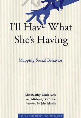 I'll Have What She's Having: Mapping Social Behavior