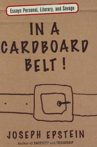 In a Cardboard Belt!: Essays Personal, Literary, and Savage