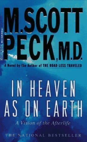 In Heaven as on Earth: A Vision of the Afterlife