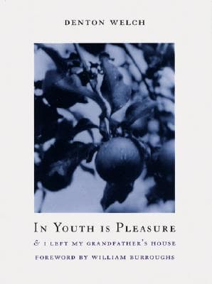 In Youth is Pleasure & I Left My Grandfather’s House