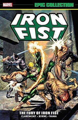 Iron Fist Epic Collection, Vol. 1: The Fury of Iron Fist