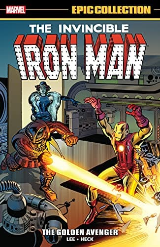 Iron Man Epic Collection, Vol. 1: The Golden Avenger