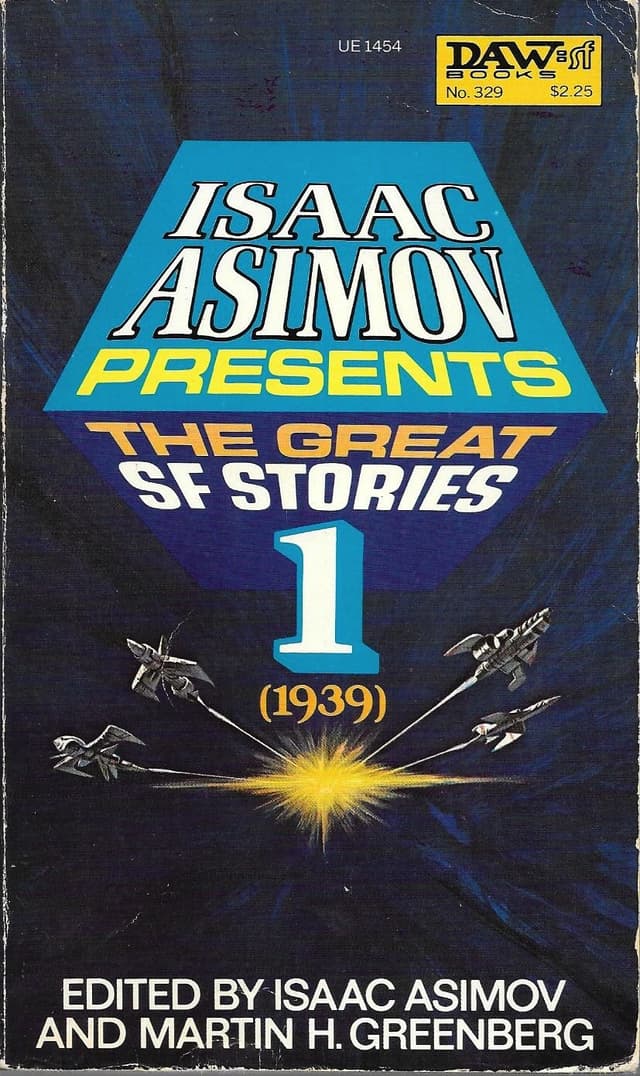 Isaac Asimov Presents the Great SF Stories 1: 1939