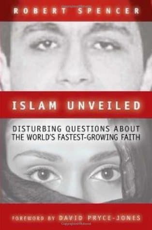 Islam Unveiled: Disturbing Questions about the World's Fastest-Growing Faith