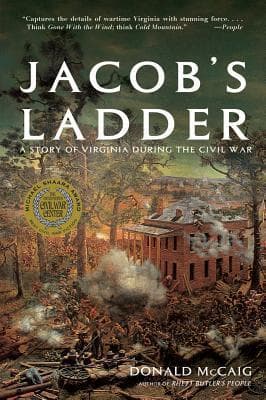 Jacob's Ladder: A Story of Virginia During the Civil War