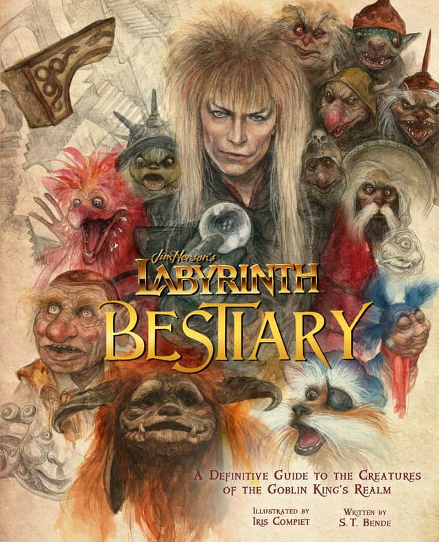 Jim Henson's Labyrinth Bestiary: A Definitive Guide to the Creatures of the Goblin King's Realm