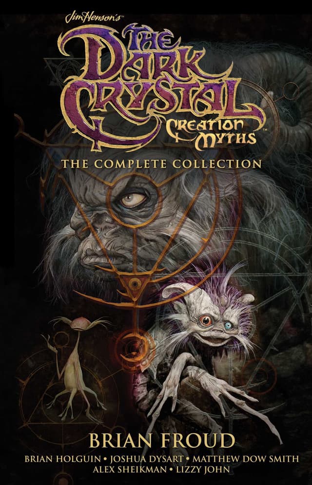 Jim Henson's The Dark Crystal Creation Myths: The Complete Collection