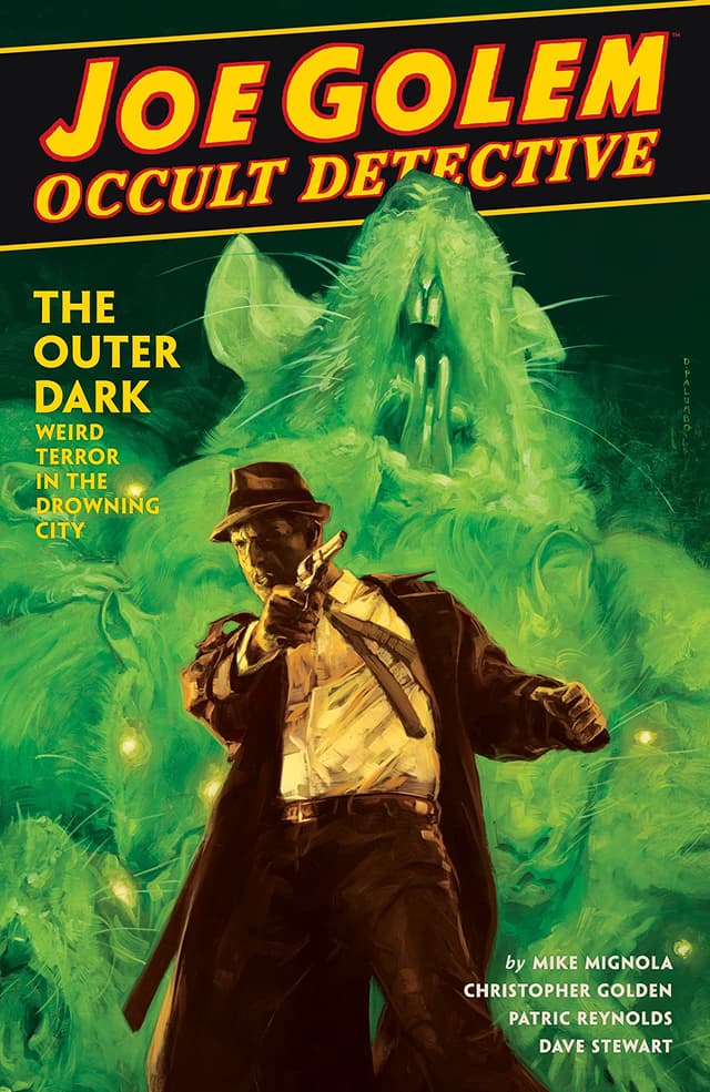 Joe Golem: Occult Detective, Vol. 2: The Outer Dark