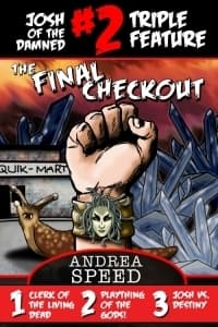 Josh of the Damned Triple Feature #2: The Final Checkout