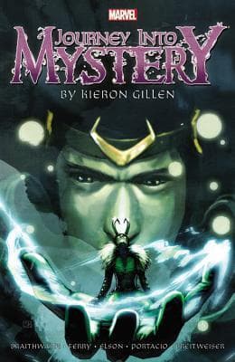 Journey Into Mystery by Kieron Gillen: The Complete Collection, Vol. 1