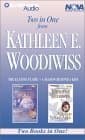 Kathleen E. Woodiwiss Collection: The Elusive Flame, and, A Season Beyond a Kiss